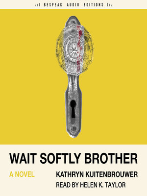 cover image of Wait Softly Brother